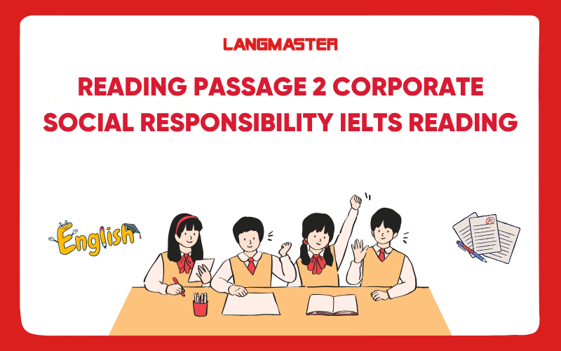 Reading Passage 2 Corporate social responsibility IELTS Reading